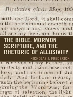 cover image of The Bible, Mormon Scripture, and the Rhetoric of Allusivity